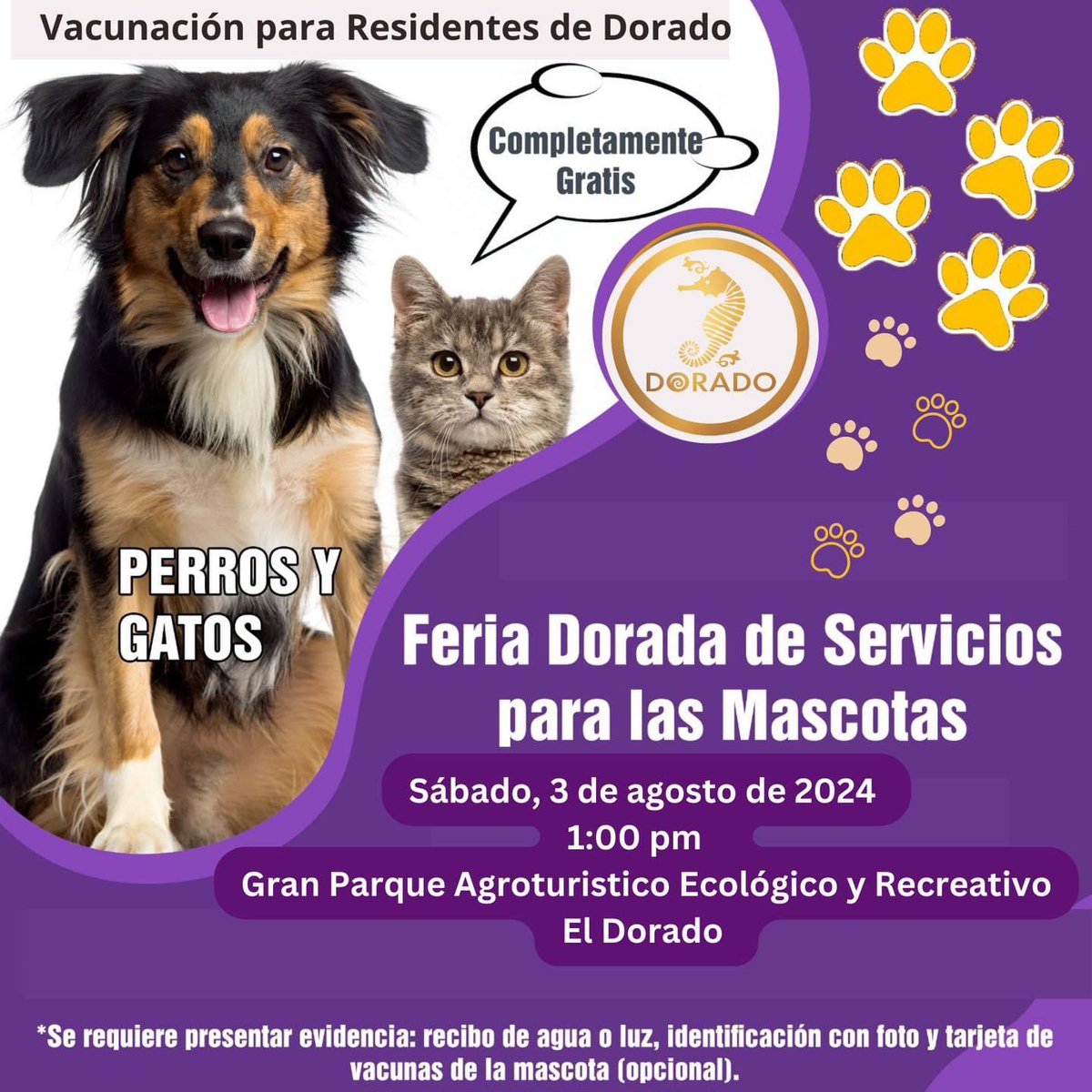 ¡Regresa la Feria de vacunación! 

Les informamos que el sábado 3 de agosto desde la 1PM, se llevará a cabo la Feria Dorada de Servios para las Mascotas. 

Se estarán vacunando perros y gatos de los residentes de Dorado completamente gratis.