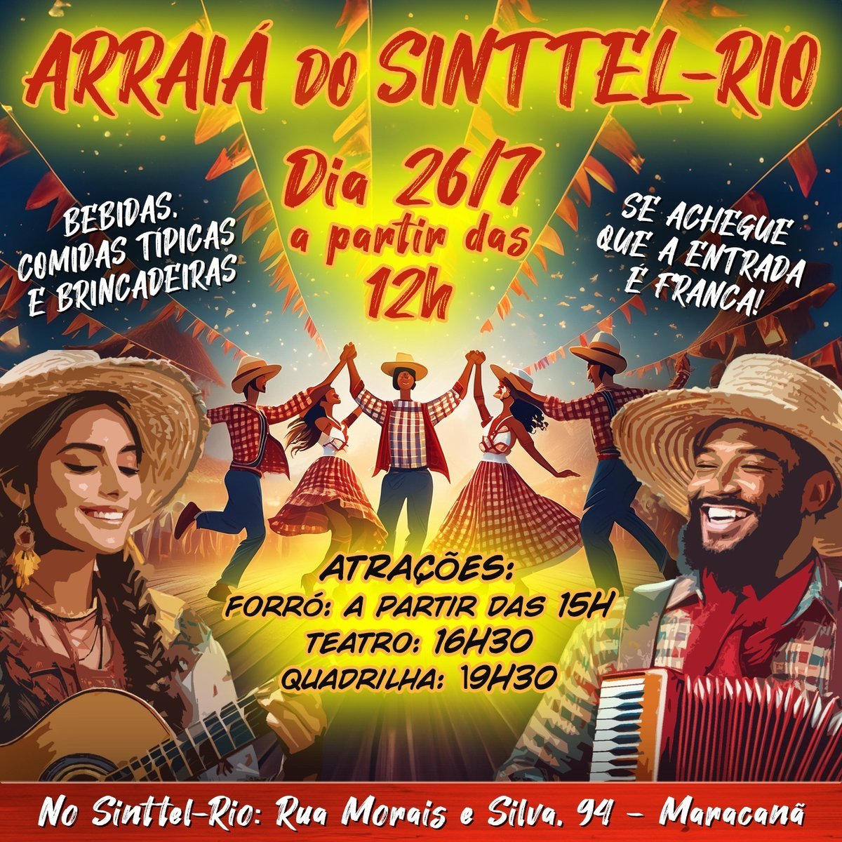SinttelRio's tweet photo. Venha para o nosso Arraiá! 😍Entrada franca! Bebidas e comidas a preços acessíveis.🥳🌽 Saiba mais: https://t.co/WeXt5QeHG1. https://t.co/GjJQh6LOsJ