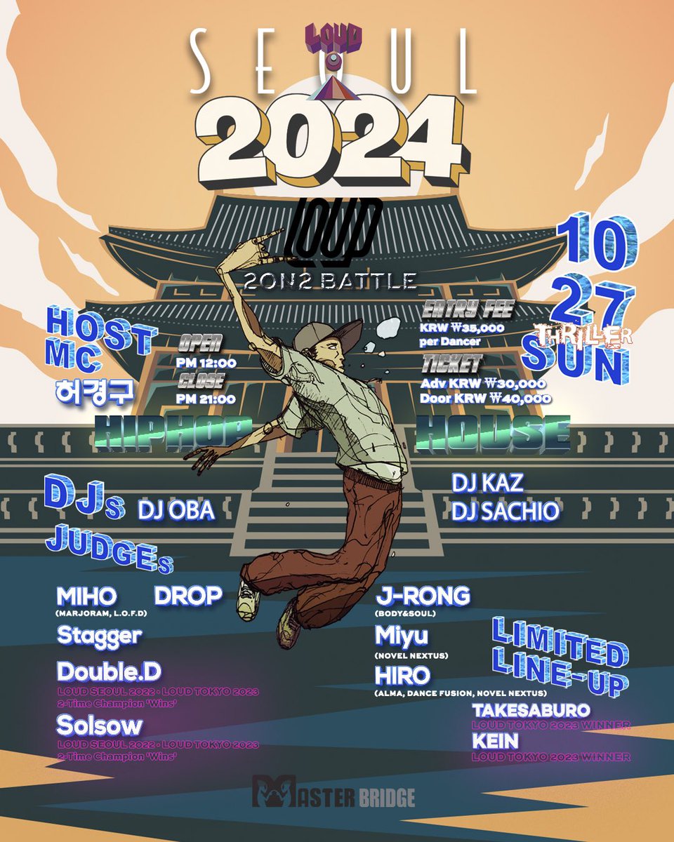 82Masterbridge's tweet photo. 𝕃𝕆𝕌𝔻 KOREA 2024 

・・・・・・・・・・・・・・・・・・・ 
𝐇𝐈𝐏 𝐇𝐎𝐏 &amp; 𝐇𝐎𝐔𝐒𝐄 
❝2on2 Battle Road to JAPAN❞ 
・・・・・・・・・・・・・・・・・・・

━━≪INFORMATION≫━━━━☆彡
「LOUDㆍContact URL」
· instagram : https://t.co/y9CUA9ZM1w
☆彡━━━━━━━━━━━ https://t.co/YE9sryueGD