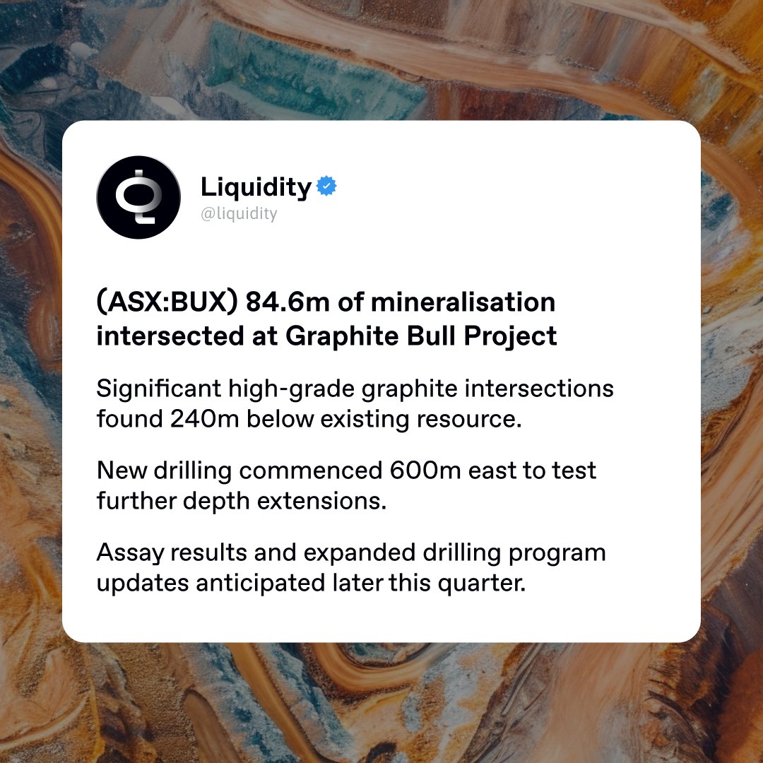 liquidityau's tweet image. (#ASX : $BUX) @BuxtonResources announces 84.6m of mineralisation intersected at Graphite Bull Project. Stay ahead with real-time announcement alerts, and trade directly on our exclusive capital raising platform.

🔗 - Join today, no cost, just opportunity.

$BUX #Liquidity #ASX
