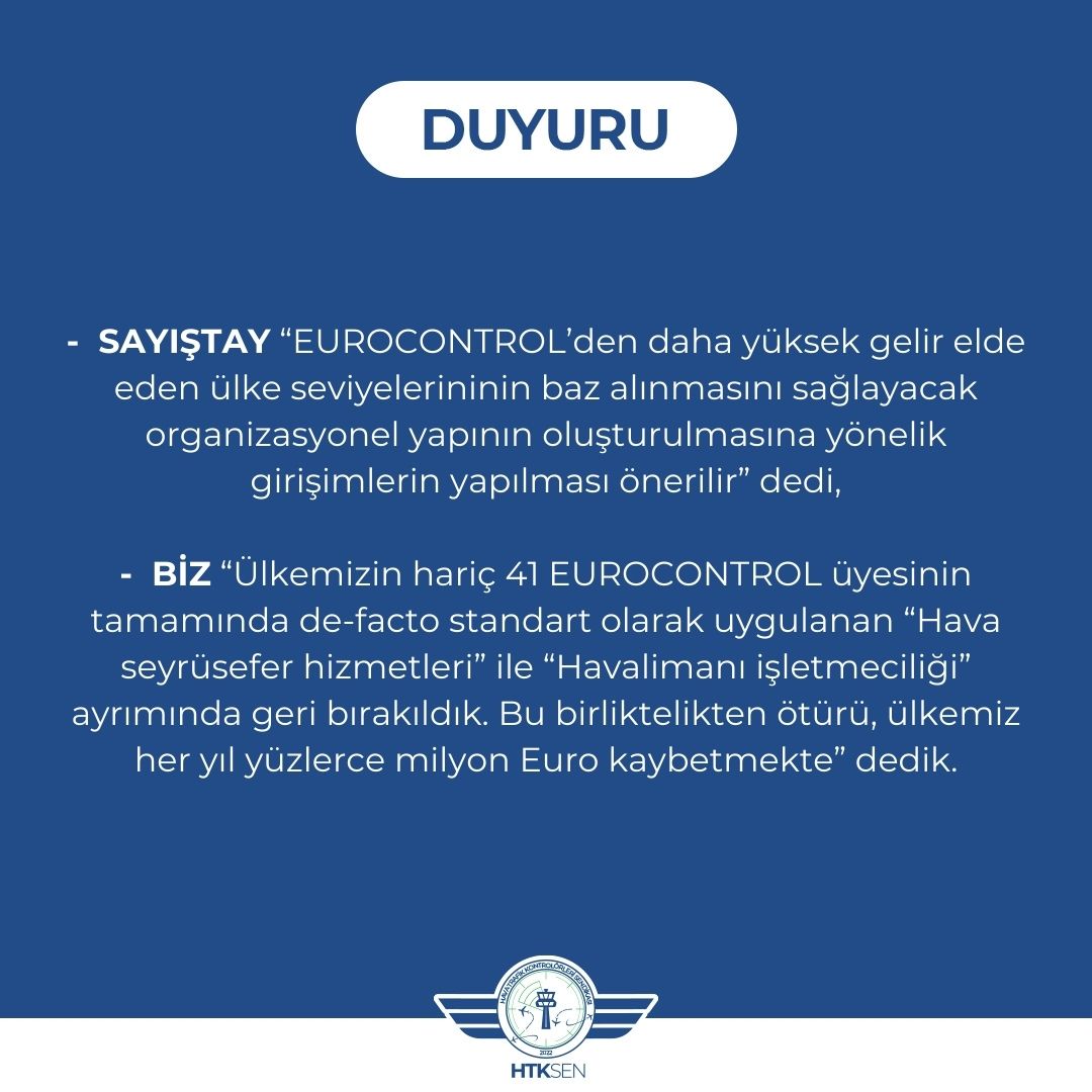 htksen's tweet photo. Bugün bir televizyon kanalında yer alan haberde, hava trafik kontrolörlerimizin yürüttüğü inisiyatif almadan çalışma faaliyetinin “devlete şantaj” gibi haksız bir ifade ile izafe edildiği üzüntüyle müşahede edilmiştir.

Bilindiği üzere hava trafik kontrolörlerimiz, ülkesine ve milletine şerefle hizmet eden, devletimizin âli menfaatlerini her şeyden üstün tutan bir meslek grubudur. Bu bağlılığı, başta 15 Temmuz’daki hain darbe girişimi olmak üzere her kritik anda devletimizin ve milletimizin yanında sergilediği duruşla ve yıllardır Türk hava sahasını büyük bir özveriyle yönetip ülkemizi Avrupa’nın zirvesine taşıyarak defaatle kanıtlamışlardır.

Hava trafik kontrolörlerimiz son dönemde, kamuoyu tarafından da yakinen bilindiği üzere “Bu Faaliyet, Türkiye Yüzyılı İçin Bir Adımdır” sloganıyla başlatılan faaliyetle birlikte, bir özlük hakkı arayışının yanı sıra devletimizin menfaatleri doğrultusunda ülkemizin her yıl yüzlerce milyon Euro’luk kaybına yol açan yapısal problemlere dikkat çekerek, bu kayba dur denilmesi için seslerini başta Sayın Cumhurbaşkanımız olmak üzere devlet büyüklerimize duyurmayı hedeflemişlerdir. Nitekim Sayıştay Başkanlığı’mız da tarafımızca dile getirilen hususları yıllardır KİT raporlarında ifade etmiş olup, buna karşın bürokratik engellerden ötürü hiçbir somut adım atılamamıştır.

- SAYIŞTAY “Hava seyrüsefer hizmetlerinin en önemli unsuru uçakları hava sahasına girişinden çıkışına kadar her an gözleyen, yönlendiren, hava trafiğinin sıkışmadan 24 saat sürekli kontrollü seyrini sağlayan hava trafik kontrolörleridir. Diğer ülkeler özellikle hava trafik kontrolörlerine çok yüksek ücretler ödemektedir. Hava trafik kontrolörlerinin ücretlerinin benzer ülke kurumlarındakilerin düzeyine getirilmesini teminen ilgili merciler nezdinde girişimlerde bulunulması gerekmektedir” dedi,

- BİZ “Tüm Avrupa’da maliyetler hava trafik kontrolörleri üzerinden artırılıyor. Hava trafik kontrolörlerimizin mesleki şartlarının iyileştirilmesi ve özlük hakları konusundaki yıllardır süregelen sorunların çözümüne yönelik talepler, devletimizin bütçesine bir yük getirmeksizin (sıfır), hazinemize ek vergi gelirleri sağlayacaktır. Bu talepler, bazı yasalarda yapılabilecek birkaç basit düzenleme ile çok kolay bir şekilde karşılanabilir niteliktedir” dedik.

- SAYIŞTAY “EUROCONTROL’den daha yüksek gelir elde eden ülke seviyelerininin baz alınmasını sağlayacak organizasyonel yapının oluşturulmasına yönelik girişimlerin yapılması önerilir” dedi,

- BİZ “Ülkemizin hariç 41 EUROCONTROL üyesinin tamamında de-facto standart olarak uygulanan “Hava seyrüsefer hizmetleri” ile “Havalimanı işletmeciliği” ayrımında geri bırakıldık. Bu birliktelikten ötürü, ülkemiz her yıl yüzlerce milyon Euro kaybetmekte” dedik.

Sahip olduğumuz yerli ve milli duruş, ülkemizin bu kaybına daha fazla sessiz kalmamıza izin vermemiş ve anılan hususlarda farkındalık oluşturmak için bizleri bu faaliyete mecbur bırakmıştır. Bu çerçevede sendikamızca yürütülen faaliyet Anayasamıza, ulusal ve uluslararası mevzuata tamamen uygun şekilde icra edilmektedir. Kamu çalışanları olarak bizlerin hiçbir şart ve koşulda kanunlara aykırı bir eylem içerisine girmesi düşünülemez. Nitekim Sn. Ulaştırma ve Altyapı Bakanımız da yapılanın kurallara inisiyatif alınmaksızın harfiyen uyulmasından ibaret olan, kanunlara uygun bir faaliyet olduğunu ve haklı taleplerimizin bulunduğunu TBMM’de bizzat dile getirmiştir.

Filhakika, bizler Sayın Cumhurbaşkanımızın ortaya koyduğu Türkiye Yüzyılı vizyonuyla havacılık sektörünü daha ileri taşımayı arzulayan ve ülkemiz ekonomisine büyük bir döviz girdisi sağlamak için çabalayan bir hareketi temsil ediyoruz. İşaret ettiğimiz sorunlar ve talepler, bu vizyonla sivil havacılığımızın uluslararası havacılık standartlarını yakalamasını, en iyi uygulamaları örnek almasını sağlayacak hususlardır. Bu doğrultudaki tek maksadımız, bürokratik engellerin aşılarak Türkiye’mize her bakımdan fayda sağlayacak adımların atılmasıdır.

Üyelerimize ve kamuoyuna saygıyla duyurulur.