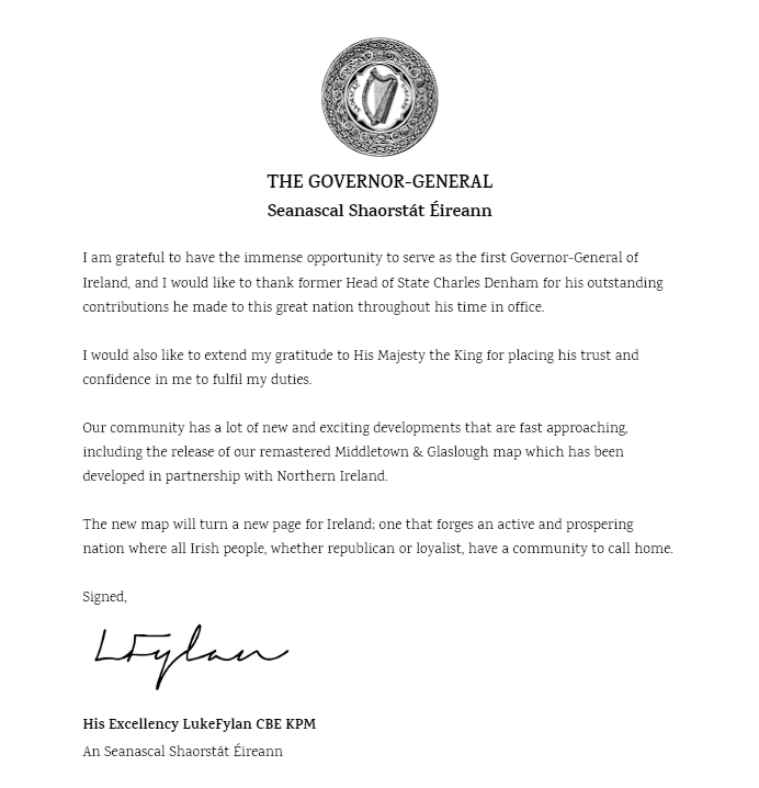 This afternoon, His Majesty the King approved the appointment of LukeFylan as the Governor-General of Ireland.