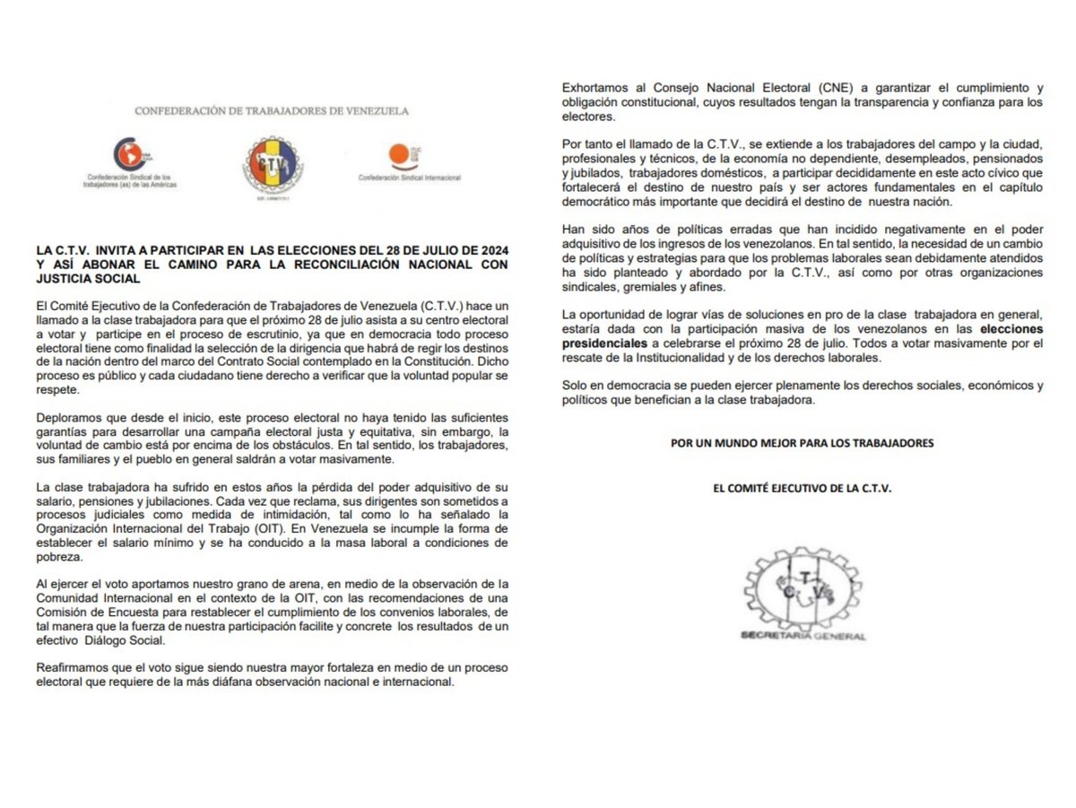 La Confederación de Trabajadores de Venezuela, CTV, invita a  los s Venezolanos a participar en  las Elecciones Presidenciales #28julio2024 y así abonar el camino para la reconciliación nacional con justicia social.
POR UN MUNDO MEJOR PARA LOS TRABAJADORES
