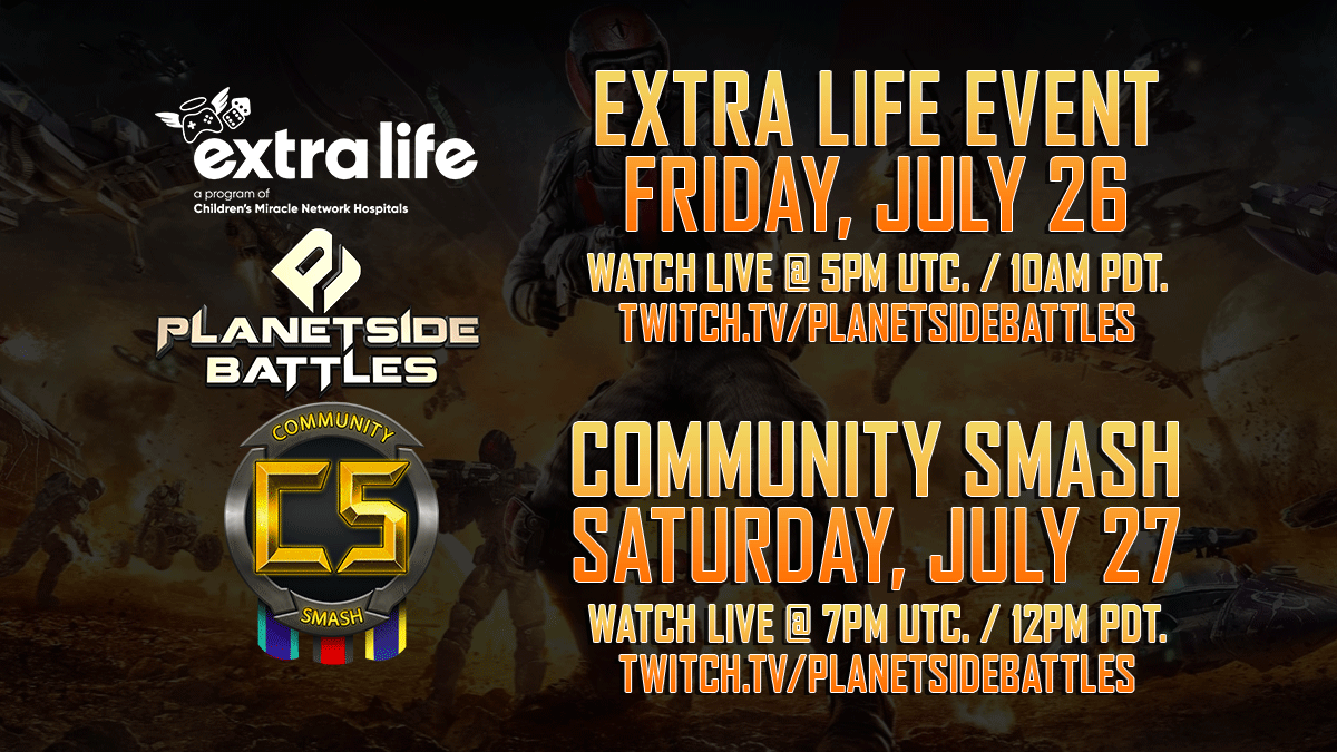 📣PlanetSide Battles Events📣
🔸Extra Life event on 7/26 5PM UTC
🔸Community Smash event 7/27 7PM UTC
📺Watch both events @ twitch.tv/planetsidebatt…