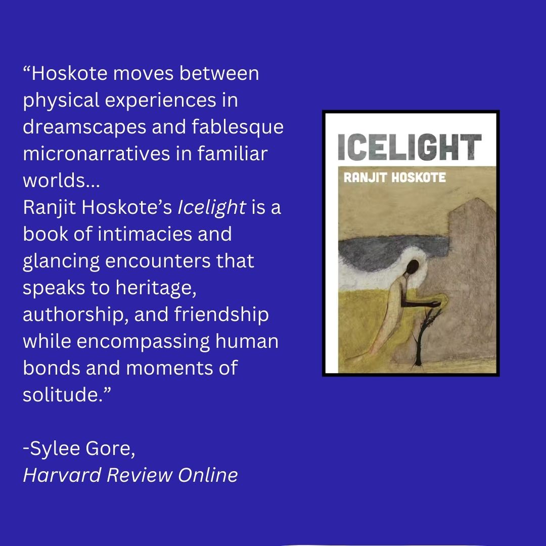 weslpress's tweet photo. “Reading these poems is like eavesdropping on intimacies or watching slippery black-and-white stories through a cinema doorway,”
-Sylee Gore, Harvard Review Online
@Harvard_Review @ranjithoskote
#icelight #HarvardReview #RanjitHoskote
https://t.co/4bYk2dN5SW https://t.co/IJ8D0kYwmO