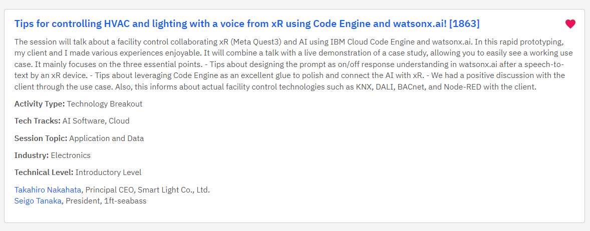 1ft_seabass's tweet image. 10/21 開催の #IBM #TechXchange 2024 Las Vegas で頑張って英語で書いた登壇応募が通りました！スマートライト中畑さん @nakachon と一緒に XR +生成 AI watsonx.ai +設備制御の試行錯誤と可能性を話してきます！ #IBMChampion

reg.tools.ibm.com/flow/ibm/techx…