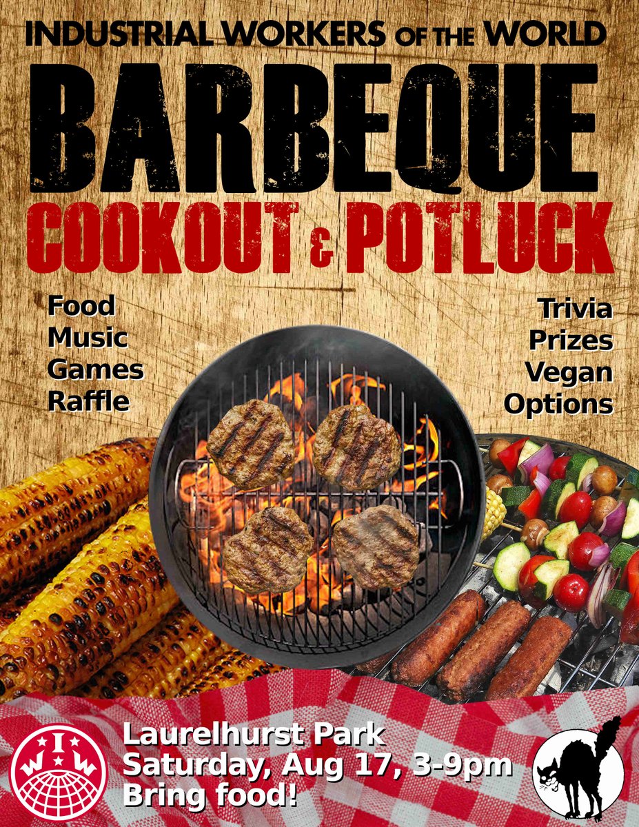 Mark your calendars! The IWW is having our summer BBQ and potluck coming up next month, Saturday August 17th at Laurelhurst park, 3-9pm. There'll be games, a raffle, trivia, and prizes. Vegan and vegetarian options will be available.