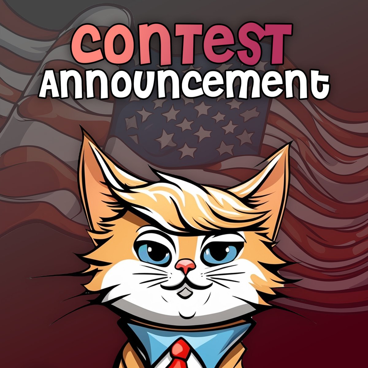 TRUMP CAT | Cats are great again! (@trumpcatcaga) on Twitter photo 150$ COMMUNITY GIVEAWAY🏆
15 PEOPLE will be sent 10$ worth in $CAGA. The contest will last until July 28th at 0:00 UTC (72 hours)
To enter the Giveaway:
1. FOLLOW <a href="/TrumpCatCAGA/">TRUMP CAT | Cats are great again!</a>
2. LIKE & RETWEET
3. Comment your BSC Address below
*BUY some $CAGA to boost your chances. 150$ COMMUNITY GIVEAWAY🏆
15 PEOPLE will be sent 10$ worth in $CAGA. The contest will last until July 28th at 0:00 UTC (72 hours)
To enter the Giveaway:
1. FOLLOW <a href="/TrumpCatCAGA/">TRUMP CAT | Cats are great again!</a>
2. LIKE & RETWEET
3. Comment your BSC Address below
*BUY some $CAGA to boost your chances.