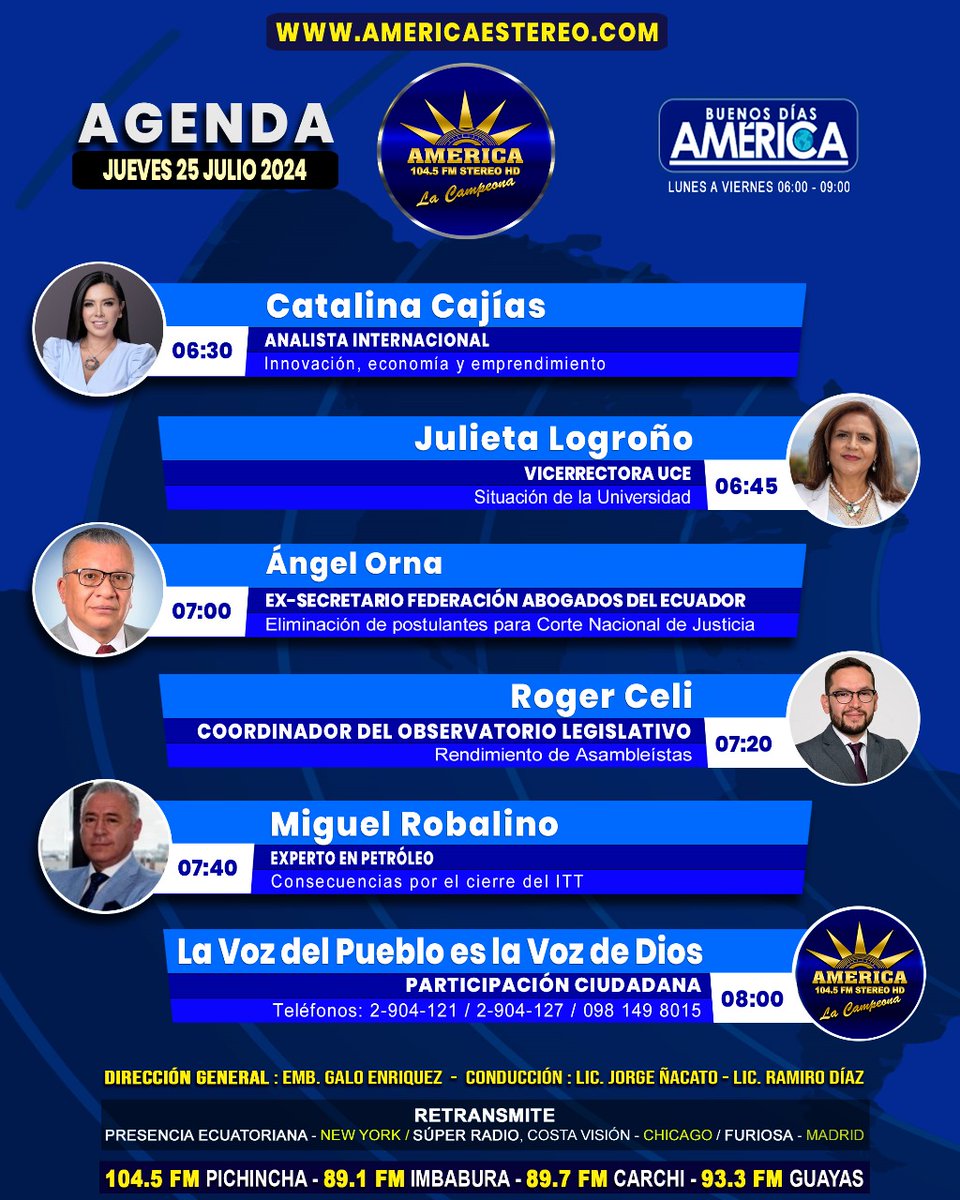 radioamericaof_'s tweet photo. 📰 [AGENDA]
🗓 Jueves 25 de Julio 2024
📻 104.5FM
🔴 Noticias de actualidad #nacional e #internacional en #BuenosDíasAmérica 
#CatalinaCajías
#JulietaLogroño
#ÁngelOrna
#RogerCeli
#MiguelRobalino
#politica  #noticias #entrevistas #radionoticias
@GaloWEnriquez1 https://t.co/QUeeAU2zzD