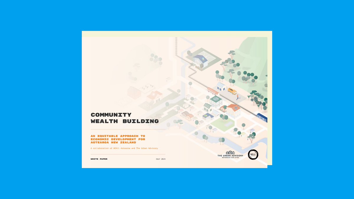 Localism done well #Communitywealthbuilding white paper launch webinar as we speak with <a href="/lgnz/">Local Government NZ</a>, The Urban Advisory, <a href="/DemocracyCollab/">Democracy Collaborative</a> and Ngāti Toa Rangatira. weall.org.nz/news/community…