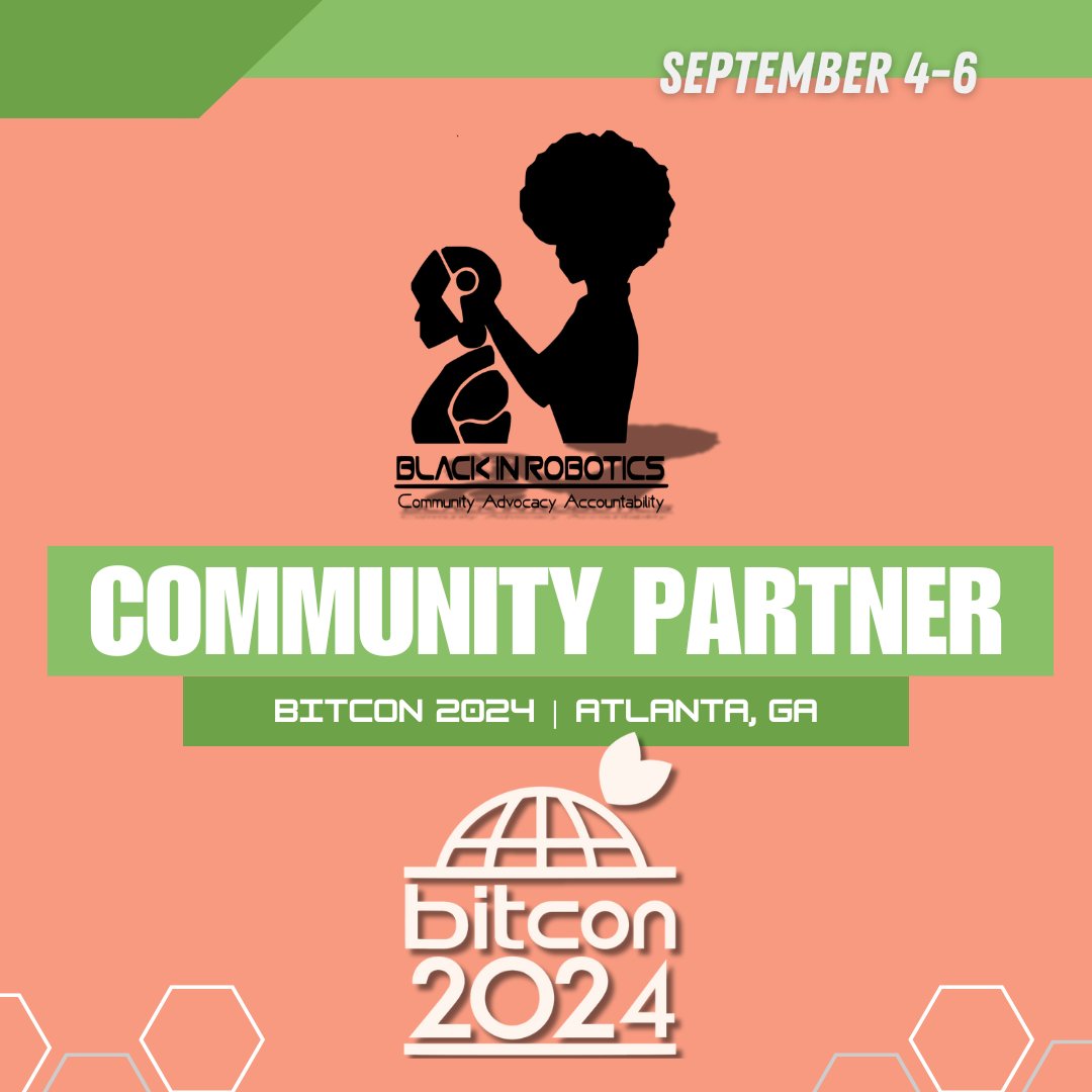 BlackInRobotics's tweet photo. Black in Robotics is proud to partner with @blkintechnology as a community partner and to promote #BITCON #BlackInRobotics #BlackInTechnology #BITCon24 #BITCON2024
https://t.co/oJ01BEx5xr

ALSO BLKOut at BITCON
BMiT and BIT Present
9/5/24, 9 pm to 1 am
https://t.co/v6A5spjQEr https://t.co/AOTC5NdBXu