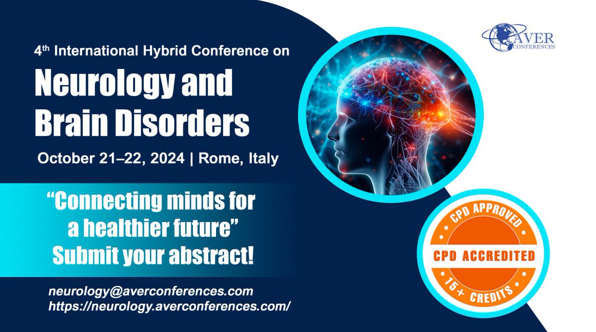 Advancing Neurology: Unveiling the Future of #BrainScience
Dates: October 21-22, 2024| Rome, #Italy
"Register Now!"
“2nd round of Abstract Submission extended to 04 Aug 2024!”
 Visit neurology.averconferences.com
Email id: neurology@averconferences.com
Hosted By #AverConferences