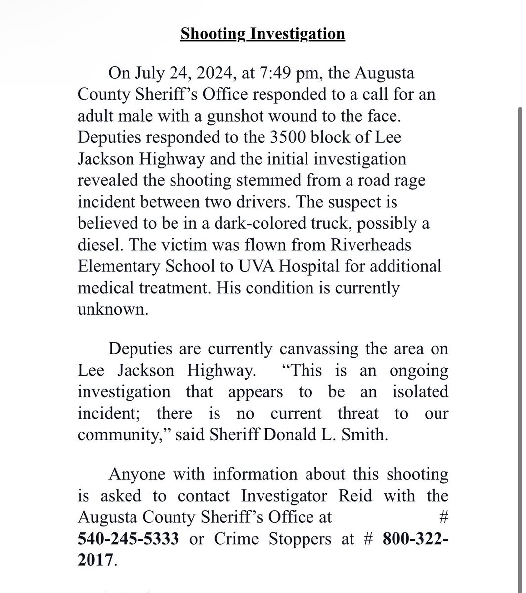 JUST IN: The Augusta County Sheriff’s Office is looking for the person involved in a shooting that stemmed from a road rage incident. One man has been taken to UVA after being shot in the face.