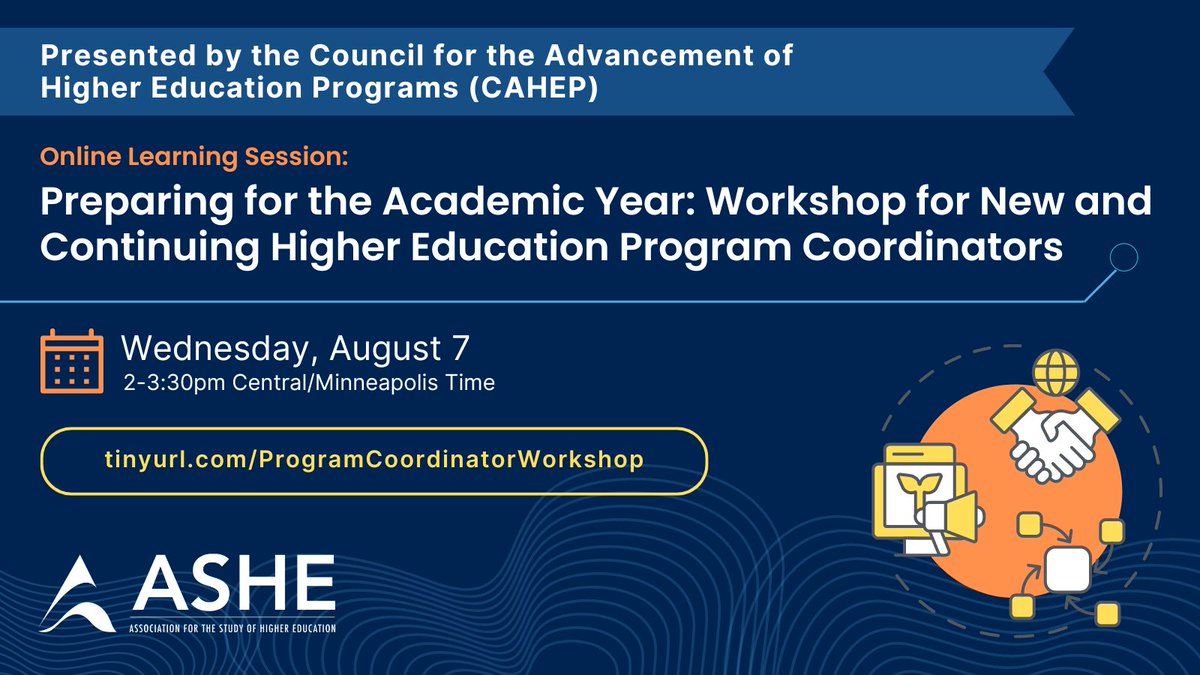 Don't forget to register for "Preparing for the Academic Year: Workshop for New &amp; Continuing Higher Education Program Coordinators"! with hosts Beth Bukoski &amp; @ErinDoran_EdD, presented by <a href="/CahepAshe/">ASHE-CAHEP</a>!

📅 Aug 7, 2-3:30pm Central
🔗 tinyurl.com/ProgramCoordin…