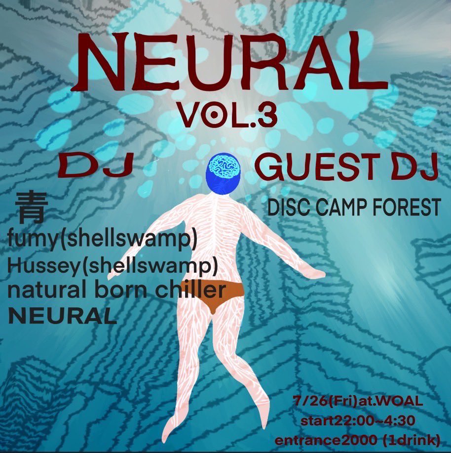 WOAL_Takasaki's tweet photo. 毎度ありがとうございます。
明日です。

7/26(FRI)
NEURAL VOL.3

GUEST DJ:DISC CAMP FOREST
DJ:青, fumy(shellswamp), Hussey(shellswamp), natural born chiller, NEURAL
OPEN 22:00
DOOR 2000yen/1D

#クラブ #club #高崎 #takasaki #woal #群馬 #gunma #dj #dance #music #live #bar https://t.co/wOOywJ9uX3
