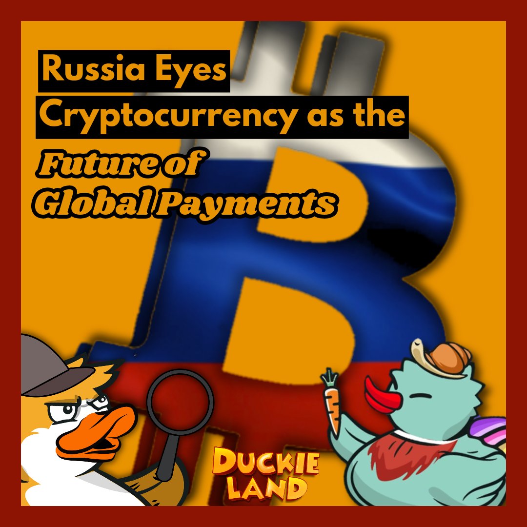 Russia Eyes Cryptocurrency as the Future of Global Payments

Russia will vote on the Digital Assets Act.

Read more : instagram.com/p/C91Nex5PvJJ/…

#russia #cryptocurrency #news #duckieland