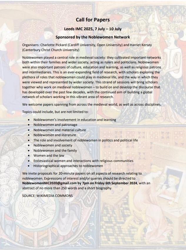 Building on the success of previous years, we are excited to invite proposals for papers on #noblewomen for #IMC2025 <a href="/IMC_Leeds/">IMC_Leeds</a>. Please see the #cfp for more information. #medievaltwitter