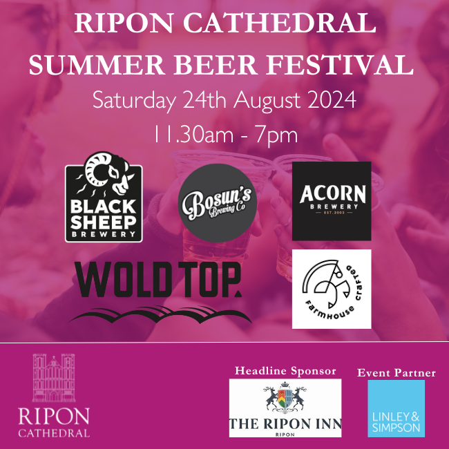 On Saturday 24th August during our Summer Beer Festival you will also get to taste some delicious beers from <a href="/BlackSheepBeer/">Black Sheep Brewery</a>, <a href="/woldtopbrewery/">Wold Top Brewery</a>, <a href="/bosunsbrewery/">Bosun's Brewery</a>, <a href="/kentbrewery/">Kent Brewery</a> &amp; <a href="/AcornBrewery/">Acorn Brewery</a> 
 
Get your tickets now: riponcathedral.org.uk/events/ripon-c…