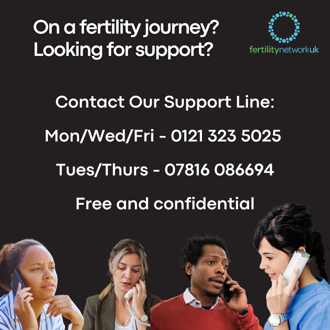 Looking for support about your fertility journey. Call our support line. More information is available on our website Fertility Network | Support Line | Fertility Network (fertilitynetworkuk.org)