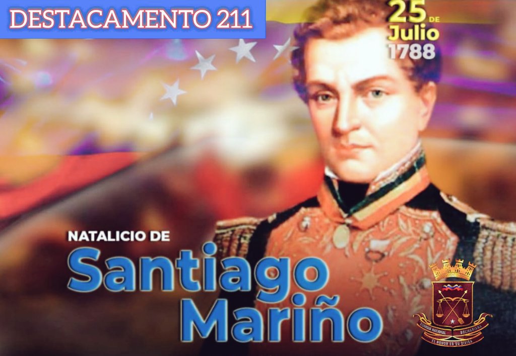 #25Jul Santiago Mariño,  nace el 25 julio 1788, fue uno de los próceres más destacados de la lucha por la independencia de América Latina. Su valentía, liderazgo y compromiso con la causa libertaria lo convirtieron en una figura emblemática de la historia de Venezuela.