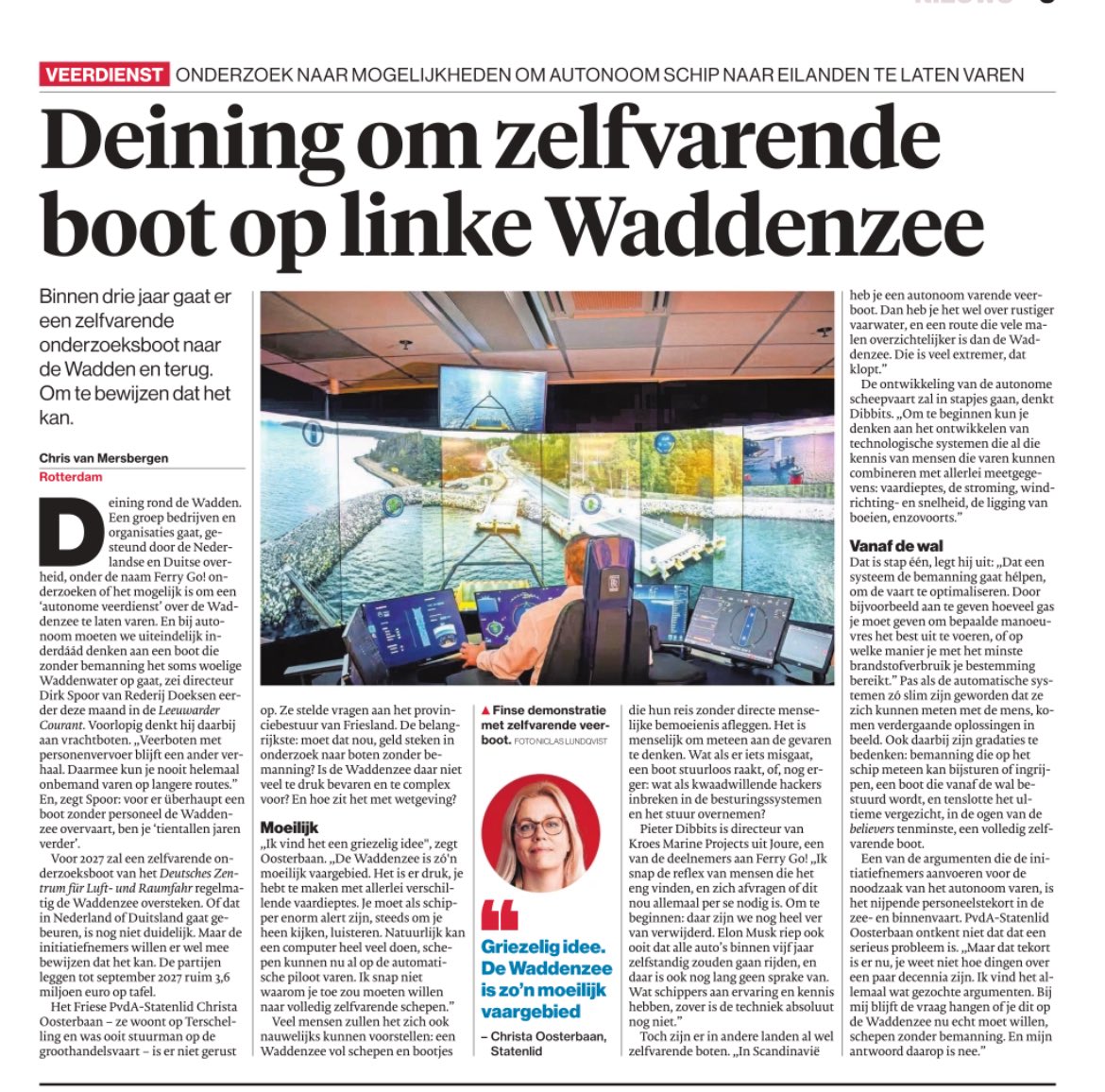 JaapStalenburg's tweet image. Mijn gewaarde ⁦@pvdafryslan⁩ collega ⁦@ChristaOosterb⁩ ziet enorme risico’s in het varen met zelfvarende boten op de Waddenzee. Prima verhaal vandaag in ⁦⁦@ADnl⁩ .