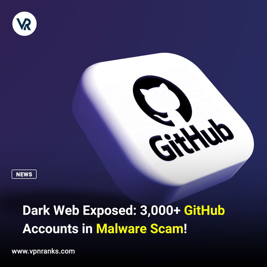 VPNRanks's tweet image. GitHub Under Siege! 3,000+ Accounts Hijacked for Malware Distribution! 🚨
Developers worldwide are on high alert as hackers weaponize trusted platform.
Read more: vpnranks.com/news/dark-web-…
#GitHubHack #Cybersecurity #Malware #VPNRanks #CyberAttack #GitHub #ransomeware #infosec