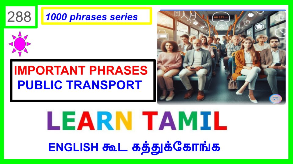 learntamil101's tweet image. We have added a new video to learn Tamil phrases in youtube the youtube channel &quot;learntamil1&quot;