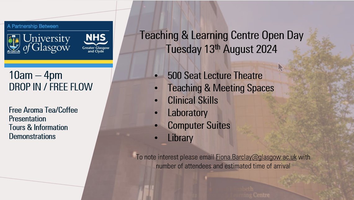 TLC Open Day, QEUH Campus
Tuesday 13th August 10am - 4pm

Free ☕️, free tours and demos of the Centre's spaces

Contact Fiona.Barclay@glasgow.ac.uk for more information

* Library tours
* PC suites
* 500 seat lecture theatre
* Teaching and learning spaces
* Clinical skills
* Lab