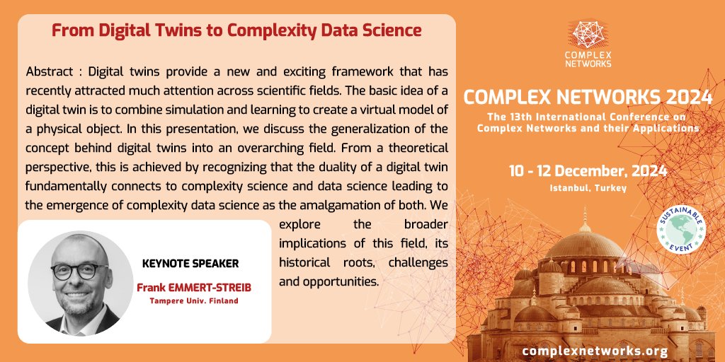 🚀 Discover the intersection of digital twins and complexity science with Frank Emmert-Streib at COMPLEX NETWORKS 2024. 
Share your findings! 👉 complexnetworks.org/submission/ 
 #DataScience #AI #NetworkScience #ICML2024 #cogSci2024

<a href="/onurvarol/">Onur Varol</a> <a href="/AkinUnver/">Akin Unver</a>