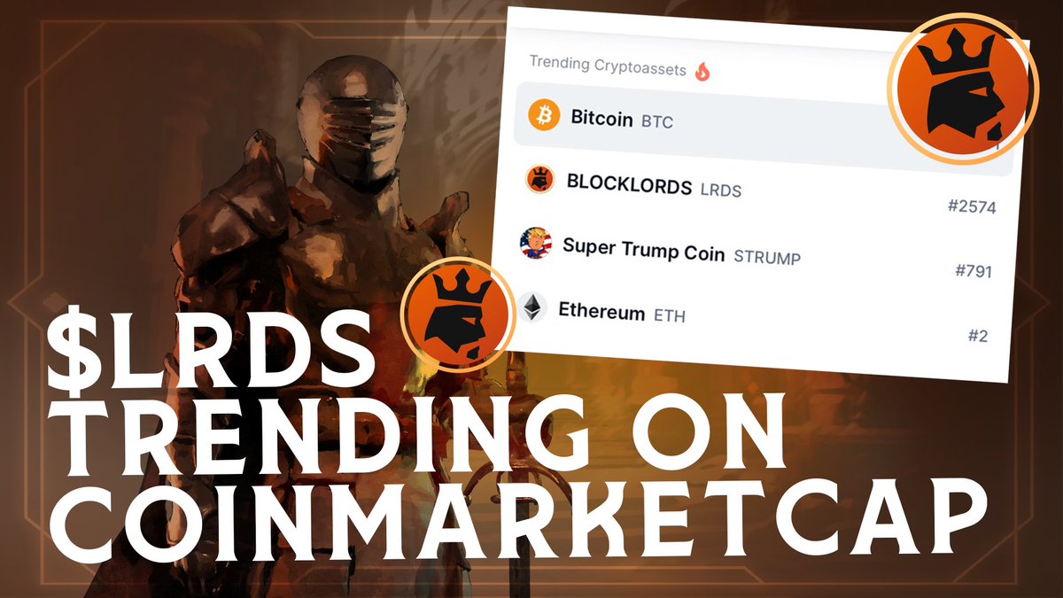 What a launch! BLOCKLORDS $LRDS is trending on @CoinMarketCap! Thank you  from deeply from team @metakingstudios for such an amazing launch day 👑
