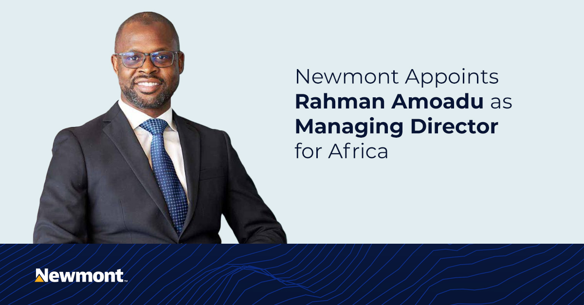 Wampex25's tweet photo. @NewmontCorp has appointed its first Ghanaian Managing Director, Abdul Rahman Amoadu to lead the company’s business operations in Africa, effective August 1, 2024. https://t.co/qkSH9xqNR0