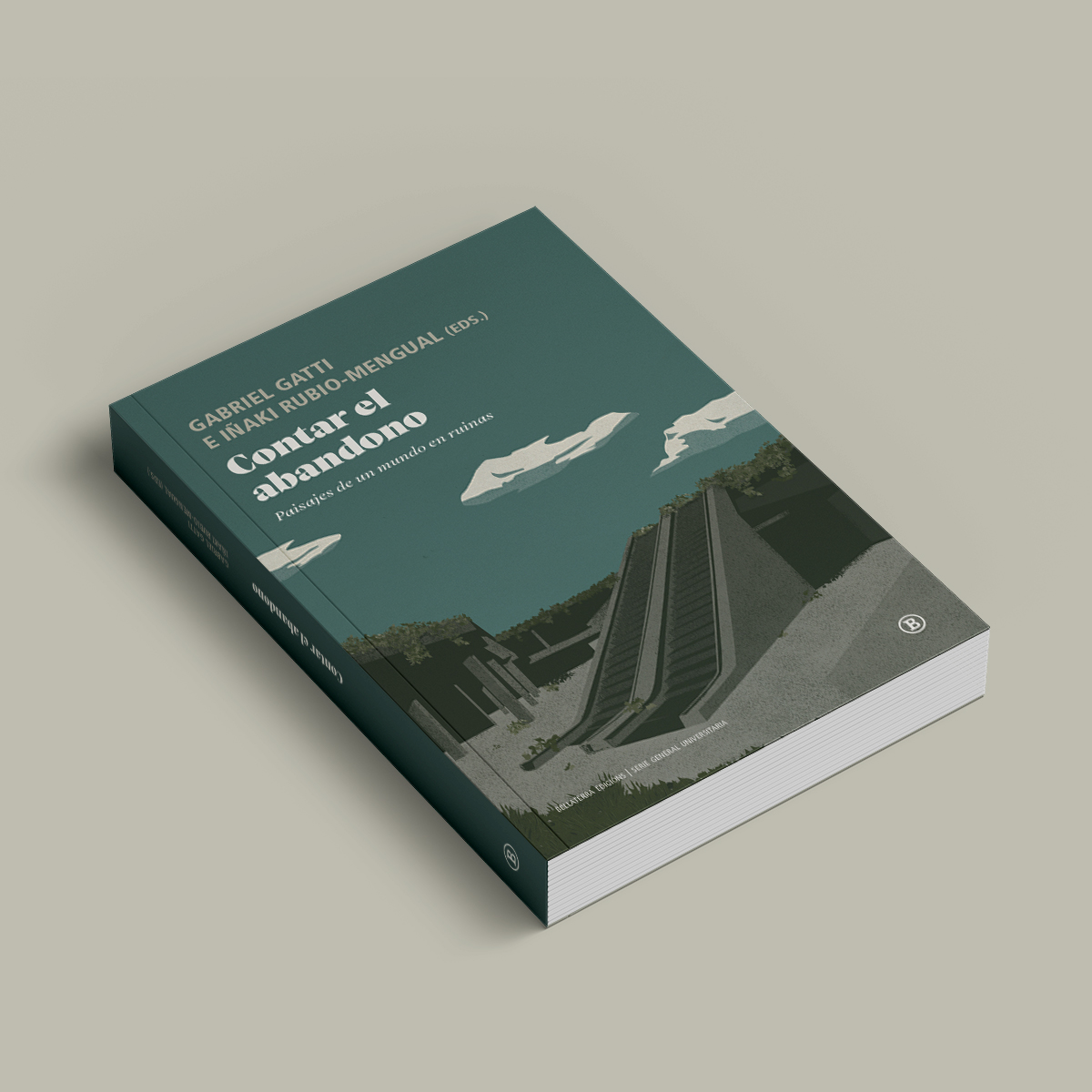 ¡NOVEDAD!💥

📘'Contar el abandono. Paisajes de un mundo en ruinas', libro coral coordinado por Gabriel Gatti e Iñaki Rubio-Mengual

👉El abandono, pensado como un diagnóstico general y no solo como un momento, o una coyuntura, es un concepto poderoso

🔗bellaterra.coop/es/libros/cont…