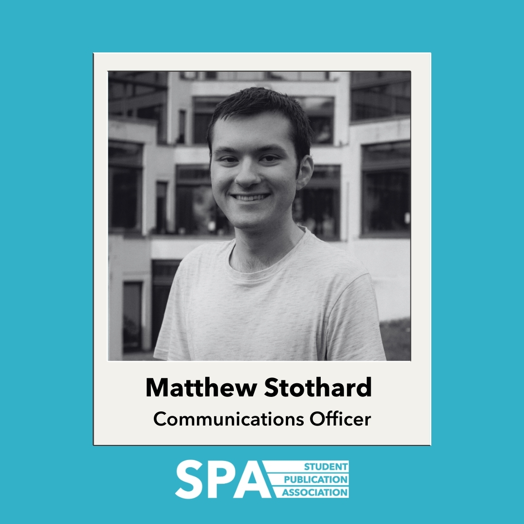 Communications Officer: <a href="/mattstoth91/">Matthew</a> 

Matthew is the former Co-Editor-in-Chief of <a href="/ConcreteUEA/">Concrete</a> and is currently completing an MA in Early Modern History at the University of East Anglia. He has been involved in student journalism for almost four years.