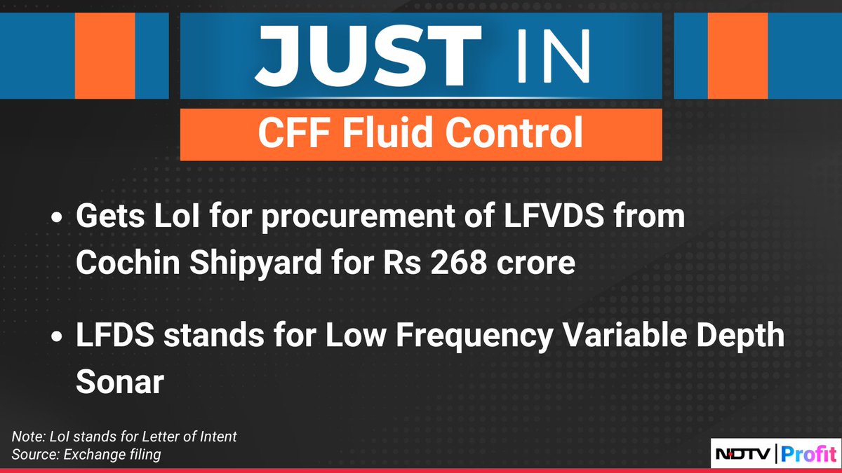 NDTVProfitIndia's tweet image. #CFFFluidControl get LoI for procurement of LFVDS from #CochinShipyard for Rs 268 crore. 

For the latest news and updates, visit: ndtvprofit.com