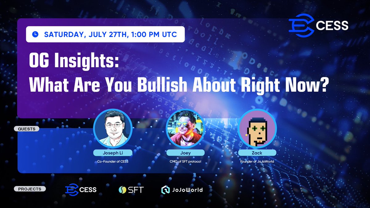 CESS Network (@cess_storage) on Twitter photo Join #CESS for our next Space: "What Are You Bullish About Right Now?" 📈 Hear #OGInsights from <a href="/Joe_CESS/">Joseph Li</a>, Co-founder of #CESS; <a href="/JoeySFT/">Joey Lee</a>, CMO of <a href="/SFTProtocol/">SFT Protocol</a>; and <a href="/Zack_GenAI/">Zack_Gen AI</a>, Founder of <a href="/JoJoWorld2022/">JoJoWorld</a>.
🗓️ Saturday, July 27th, 1:00 PM UTC
📍x.com/i/spaces/1ZkJz…
🎙️Dive deep Join #CESS for our next Space: "What Are You Bullish About Right Now?" 📈 Hear #OGInsights from <a href="/Joe_CESS/">Joseph Li</a>, Co-founder of #CESS; <a href="/JoeySFT/">Joey Lee</a>, CMO of <a href="/SFTProtocol/">SFT Protocol</a>; and <a href="/Zack_GenAI/">Zack_Gen AI</a>, Founder of <a href="/JoJoWorld2022/">JoJoWorld</a>.
🗓️ Saturday, July 27th, 1:00 PM UTC
📍x.com/i/spaces/1ZkJz…
🎙️Dive deep