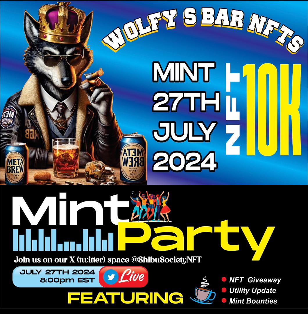 SHIBU Society (@shibusocietynft) on Twitter photo 🎉The SHIBUs are hosting a Mint Party for The Wolfys <a href="/WolfysBar/">🐺Wolfys Bar</a> co-hosted by @BuLLish_LiON 🎉
We have an open stage, and we are inviting the whole #Web3Community to join us on Saturday, July 27th - Time: 7AM EST. Party with us and win amazing prizes, and meet incredible #Web3 🎉The SHIBUs are hosting a Mint Party for The Wolfys <a href="/WolfysBar/">🐺Wolfys Bar</a> co-hosted by @BuLLish_LiON 🎉
We have an open stage, and we are inviting the whole #Web3Community to join us on Saturday, July 27th - Time: 7AM EST. Party with us and win amazing prizes, and meet incredible #Web3