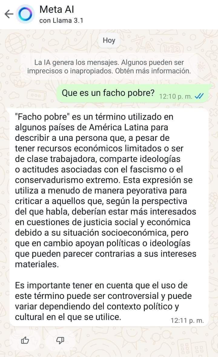psicodelico05's tweet image. Hasta la inteligencia artificial de Meta tiene más conciencia de clase que los
#FachosPobres 😂

#Llama3