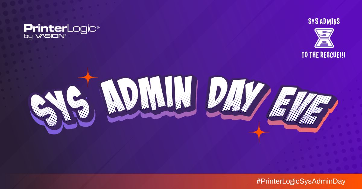 It's #SysAdminDay Eve! Be sure to leave out Mi̵l̵k̵onster Energy Drinks and cookies for your favorite #SysAdmin. AND visit buff.ly/3SLdXDp for a chance to win some cool prizes. 😎 #PrinterLogicSysAdminDay
