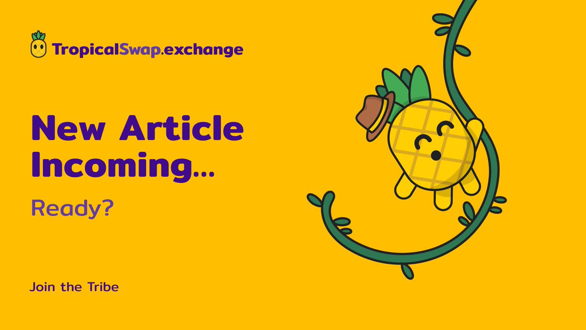 GM GM to all the Tribe 🍍

Ready for a new Medium article? 

Soon... 👀

#DEX #DeFi #5irechain