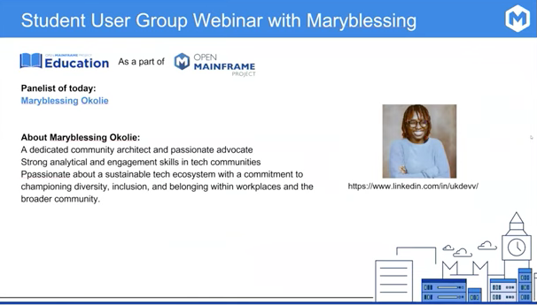 OpenMFProject's tweet image. In the #MainframeOpenEducation Student User Group July webinar -  we met MaryBlessing Okolie, a new @OpenMFProject summer mentee, to learn about her #mainframe journey, best practices and more. Watch the video here: hubs.la/Q02HRnhp0 @BroadcomMSD #OpenMainframe #opensource