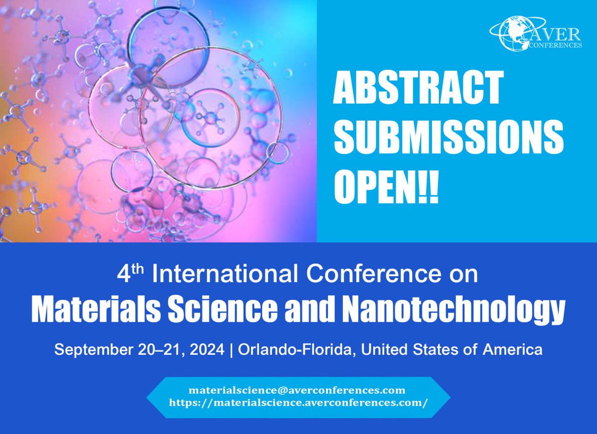 materialsc31750's tweet image. "As the date approaches, ensure not to miss out on this opportunity." #4thInternational #Conferenceon #MaterialsScience &amp;amp; #Nanotechnology 

Email: materialscience@averconferences.com
Web:materialscience.averconferences.com

#Nanomaterialsconferences #NanomaterialsinFood, #Ceramics #Alloys