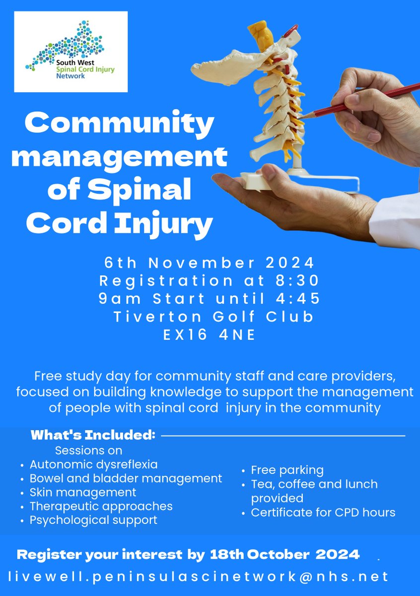Save the Date!
Community Management of SCI, Tiverton Golf Club. 6th November 2024.  See Events page for details. Community Management of Spinal Cord Injury, St Austell Conference Centre- 9th October 2024 – South West Spinal Cord Injury Network (swspinalcordinjury.nhs.uk)