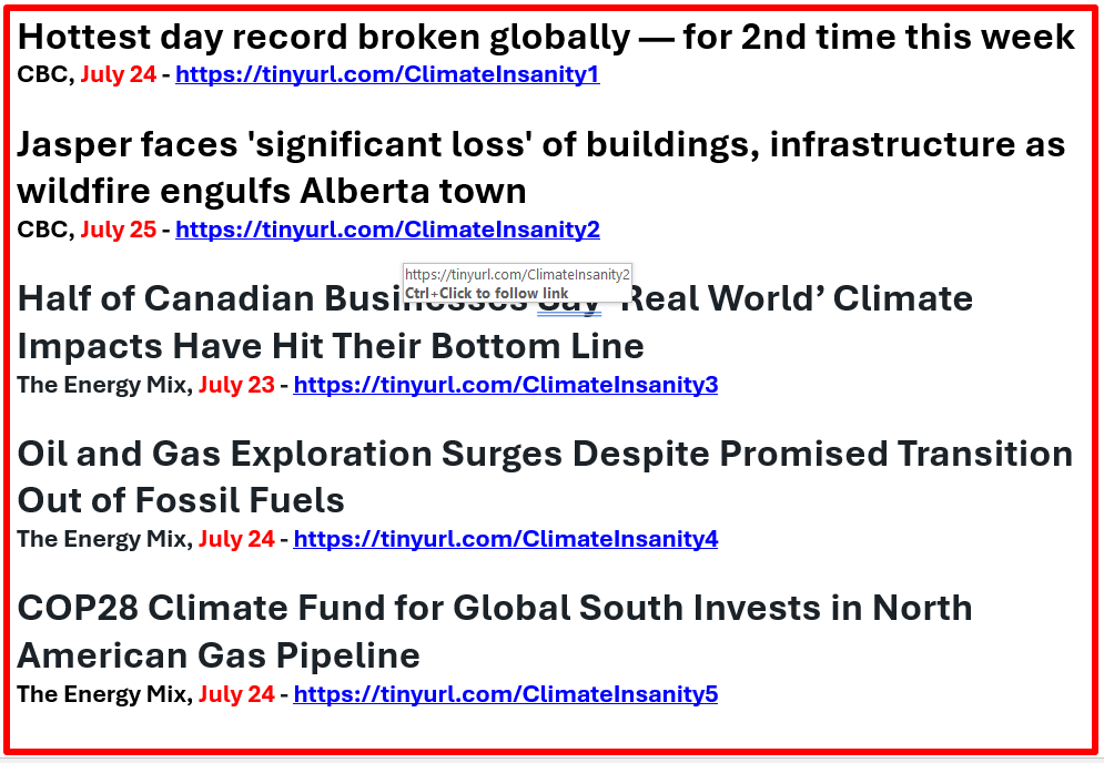Just a few climate headlines from the past three days.  

Please, can we stop the insanity and start taking climate change seriously?  The planet just shrugs at empty talk; it only reacts to emissions, whether increasing or declining.