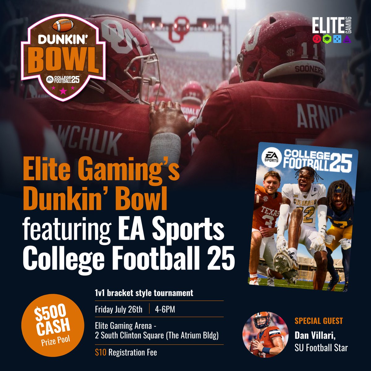 ELITEgaming_gg_'s tweet photo. Join Elite Gaming’s Dunkin’ Bowl featuring EA Sports College Football 25!
Date: Friday July 26th
Time: 6-8 PM
Registration: $10
Location: Elite Gaming Arena - 2 Clinton Square
With Special Guest SU Football Star Dan Villari (4-6 PM)
#togetherwegame #dunkinbowl #collegefootball25 https://t.co/S9VkziTNOY