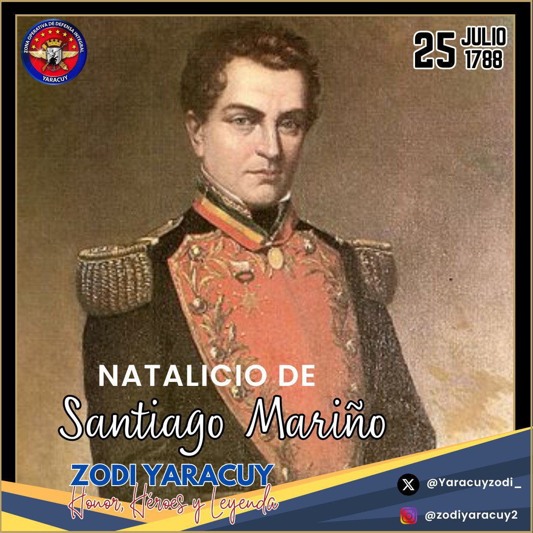 #25Jul || Hoy conmemoramos 236 años del natalicio de  Santiago Mariño, militar y patriota venezolano, quien fue clave en la independencia, como general en jefe del Ejército Libertador. Desde Chacachacare, lideró la liberación de Cumaná y Barcelona en 1813.