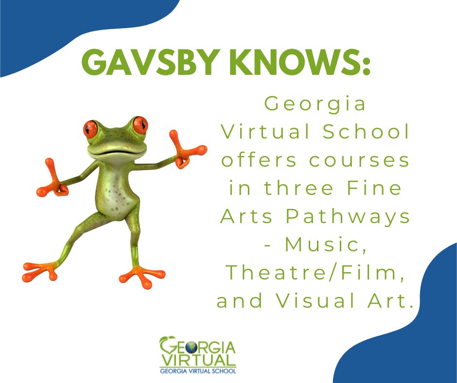 The Georgia Virtual School mascot Gavsby knows that GaVS offer courses in three Fine Arts Pathways - Music, Theatre/Film, and Visual Art.

Learn more about the specific courses that are offered at gavirtualschool.org/Course-Info/Fa… and visit gavs.geniussis.com/PublicWelcome.… to sign up.