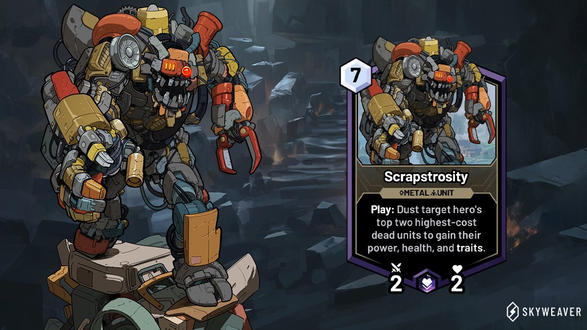 "Sitti did not bring an invention of her own. She simply raised her hand and all the rejected, broken, and forgotten inventions arose as one to form her champion."

Check out all the details about Scrapstrosity 👉 go.skyweaver.net/Scrapstrosity