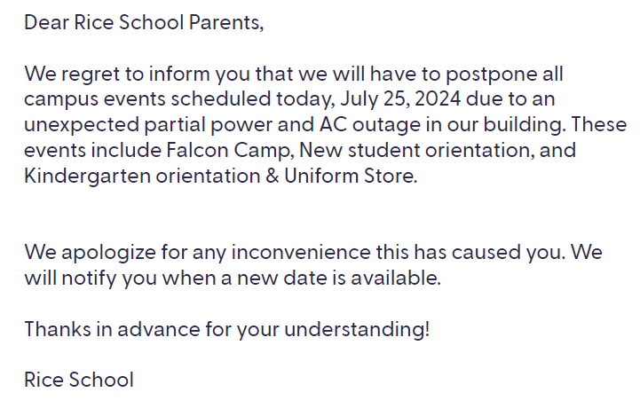All school events postponed for today 7/25/24.
