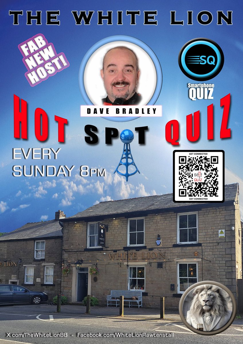 THIS SUNDAY! - We're bringing you another Brand New <a href="/HotSpotQuiz/">Hot Spot Quiz 1.5k</a> Starting at <a href="/TheWhiteLionBB/">The White Lion 🦁 - Rawtenstall</a>
Pub in Rawtenstall, Lancashire on Sunday 28th July.  It's hosted by awesome Hot Spot Quizmaster Ringmaster <a href="/DaveDDecks/">DJ Dave Bradley 🙏🇺🇦🙏</a> Bradley from 8pm.

There are PRIZES for 1st 2nd &amp; Last &amp; just like