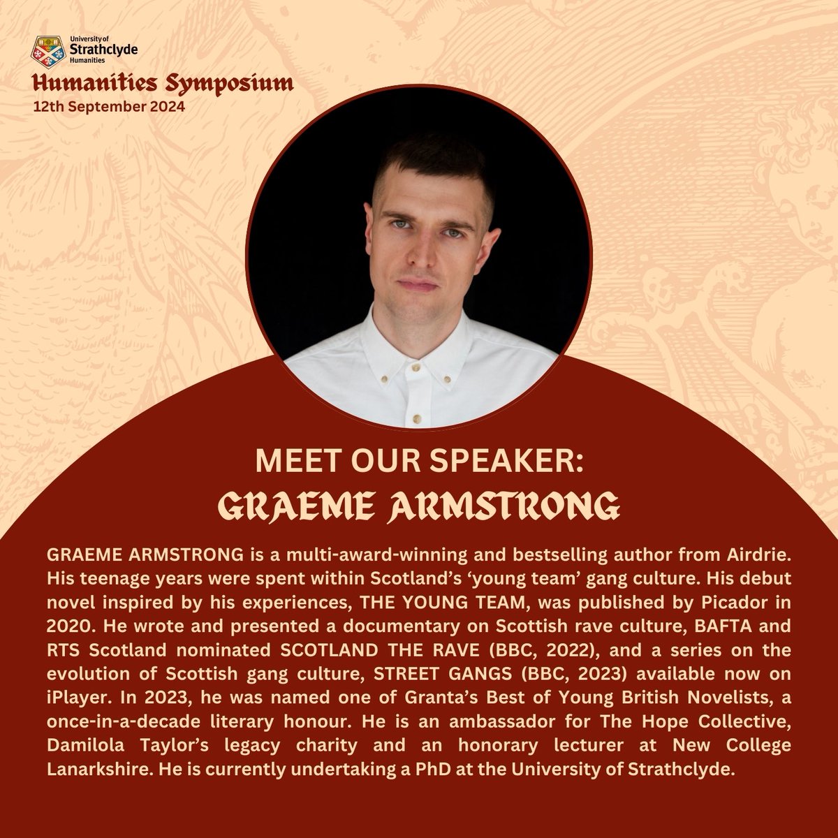 Very chuffed to announce that <a href="/G_Armstrong21/">Graeme Armstrong</a> a fellow Strathclyder will be one of our guest speakers at the inaugural Humanities Symposium 2024!

A good guy doing important work 🤝

Just over a week left to register your attendance. Sign up here: forms.gle/EEoUGDX7RJ6AY2…